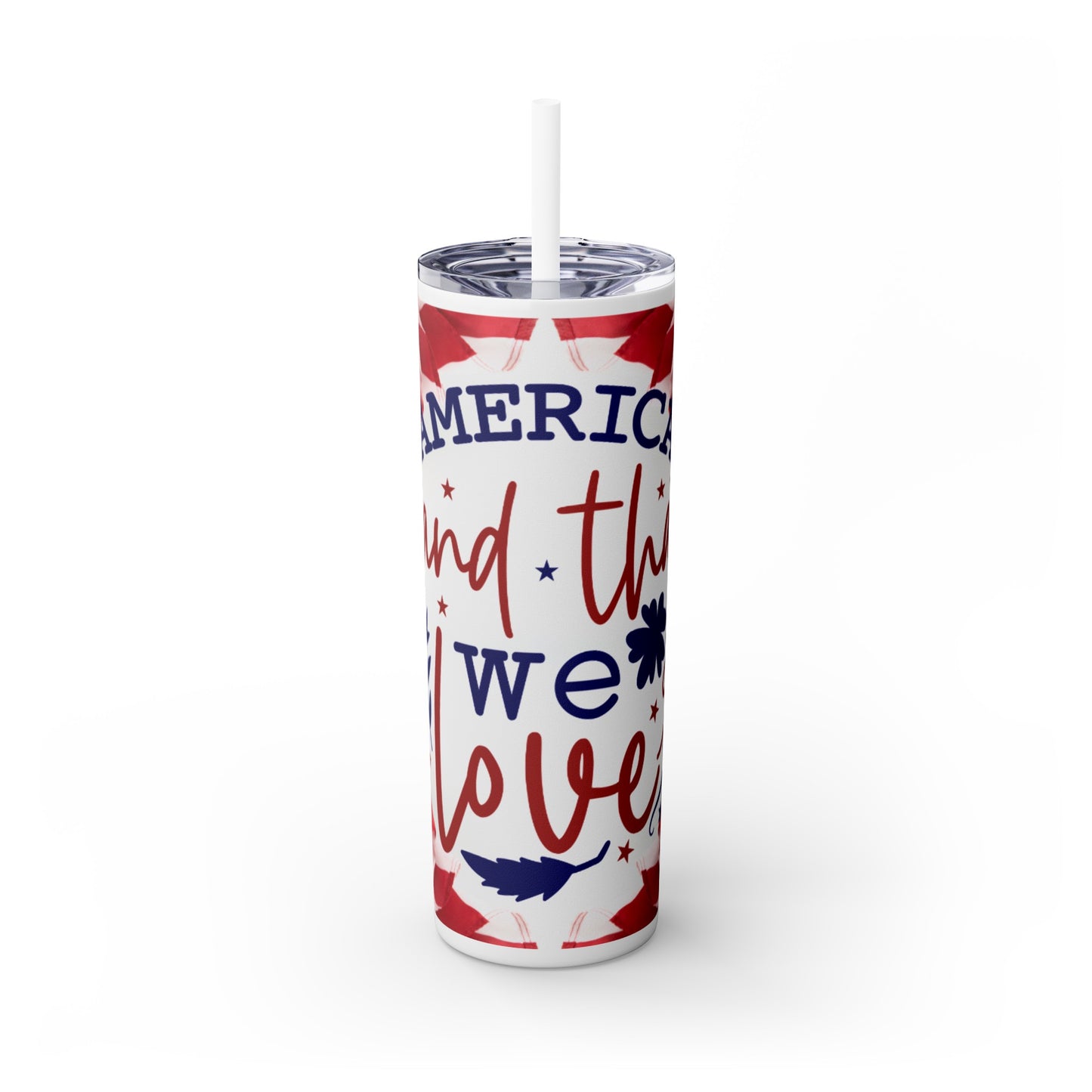 Skinny Tumbler with Straw, 20oz- America The Land We Love!